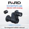 PARD NV007SP2-4K éjjellátó mögétét + IR1 940 vető