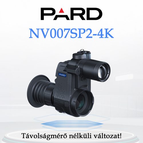 PARD NV007SP2-4K éjjellátó mögétét