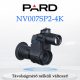 PARD NV007SP2-4K éjjellátó mögétét